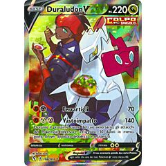 198 / 203 Duraludon V Ultra Rara V Full Art foil (IT) -NEAR MINT-