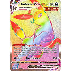 214 / 203 Umbreon VMAX Rara Segreta VMAX Rainbow foil (IT) -NEAR MINT-