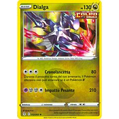 112 / 203 Dialga Rara Holo foil (IT) -NEAR MINT-