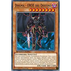 SGX1-ITB07 Dogma - EROE del Destino comune 1a Edizione (IT) -MINT-