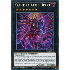 PHHY-IT046 Kashtira Arise-Heart Rara Segreta 1a Edizione (IT) -NEAR MINT-