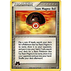 80 / 95 Team Magma Ball non comune (EN) -NEAR MINT-