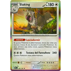 162 / 193 Slaking Rara foil (IT) -NEAR MINT-