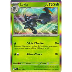 021 / 193 Lokix Rara foil (IT) -NEAR MINT-