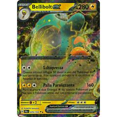 079 / 193 Bellibolt ex Rara Ex foil (IT) -NEAR MINT-