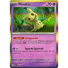 097 / 193 Mimikyu Rara foil (IT) -NEAR MINT-