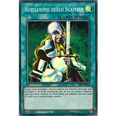 PSV-IT034 Nobiluomo dello Scambio Super Rara unlimited (IT) -NEAR MINT-