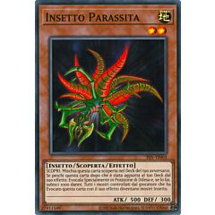 PSV-IT003 Insetto Parassita Super Rara unlimited (IT) -NEAR MINT-