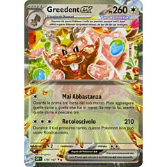 179 / 197 Greedent ex Rara Ex foil (IT) -NEAR MINT-