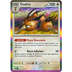 085 / 165 Dodrio Rara foil (IT) -NEAR MINT-