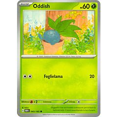 043 / 165 Oddish Comune normale (IT) -NEAR MINT-