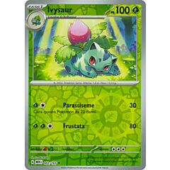 002 / 165 Ivysaur Non Comune foil reverse (IT)