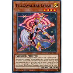 CYAC-IT021 Tellcavaliere Lyran Super Rara 1a Edizione (IT) -NEAR MINT-