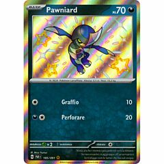 185 / 091 Pawniard Rara Shiny foil (IT) -NEAR MINT-