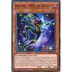 BLC1-IT053 Dreamer - EROE del Destino Comune 1a Edizione (IT) -NEAR MINT-