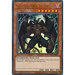 BLC1-IT030 Malicious - EROE del Destino Ultra Rara 1a Edizione (IT) -NEAR MINT-