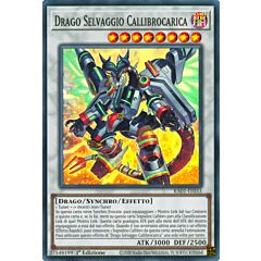 RA01-IT033 Drago Selvaggio Callibrocarica Super Rara 1a Edizione (IT) -NEAR MINT-