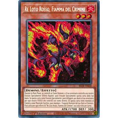BLTR-IT028 Re Loto Rosso, Fiamma del Crimine Rara Segreta 1a Edizione (IT) -NEAR MINT-