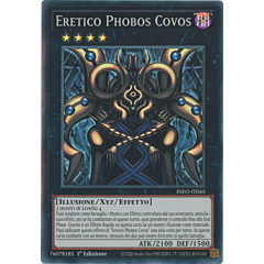 INFO-IT045 Eretico Phobos Covos Super Rara 1a Edizione (IT) -NEAR MINT-