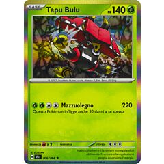 006 / 064 Tapu Bulu Rara foil (IT) -NEAR MINT-