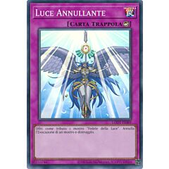 LODT-IT089 Luce Annullante Super Rara unlimited (ristampa) (IT) -NEAR MINT-