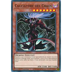 RA02-IT007 Cacciatore del Chaos Super Rara 1a Edizione (IT) -NEAR MINT-