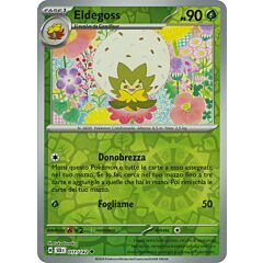 011 / 142 Eldegoss Non Comune foil reverse (IT) -NEAR MINT-