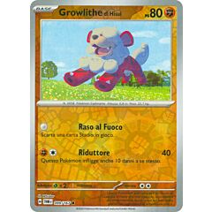 099 / 167 Growlithe di Hisui Comune foil reverse (IT) -NEAR MINT-