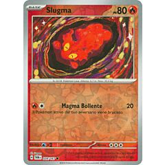 028 / 167 Slugma Comune foil reverse (IT) -NEAR MINT-