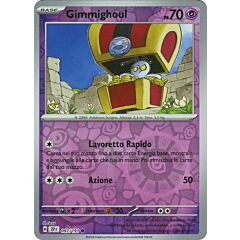 097 / 191 Gimmighoul Comune foil reverse (IT) -NEAR MINT-