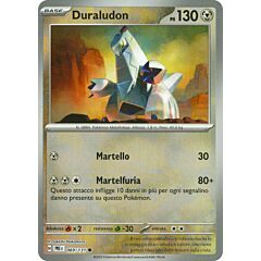 069 / 131 Duraludon Comune foil reverse Poke Ball (IT) -NEAR MINT-