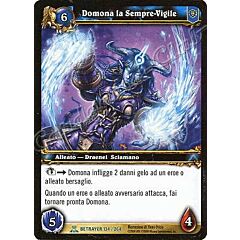 BETRAYER 134 / 264 Domona la Sempre-Vigile non comune -NEAR MINT-