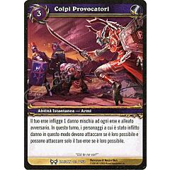 ILLIDAN 113 / 252 Colpi Provocatori comune -NEAR MINT-