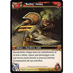 ILLIDAN 153 / 252 "Bulbo" Jones non comune -NEAR MINT-