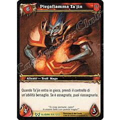 ILLIDAN 154 / 252 Piegafiamma Ta'jin non comune -NEAR MINT-