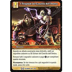 ILLIDAN 244 / 252 I Tirapiedi del Concilio dell'Ombra rara -NEAR MINT-