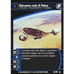 154 / 180 Astronave reale di Naboo comune (IT) -NEAR MINT-