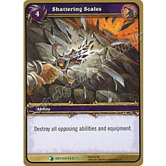 ONYXIA RAID 25/33 Shattering Scales non comune -NEAR MINT-