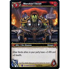 AZEROTH 267 / 361 Warchief Thrall epica -NEAR MINT-