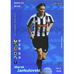 113/115 Marek Jankulovski rara foil -NEAR MINT-