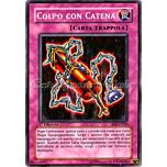 SD5-IT036 Colpo con Catena comune 1a Edizione (IT) -NEAR MINT-