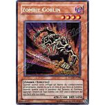 PTDN-IT098 Zombie Goblin rara segreta Unlimited (IT) -NEAR MINT-