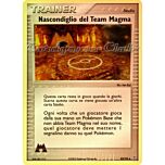 83 / 95 Nascondiglio del Team Magma non comune foil reverse (IT) -NEAR MINT-