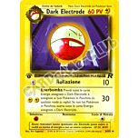 34 / 82 Dark Electrode non comune 1a edizione (IT) -NEAR MINT-