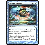 019 / 180 Frattura Onirica non comune (IT) -NEAR MINT-