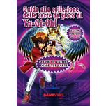 Guida alla collezione delle carte da gioco di Yu-Gi-Oh! 2011/2012