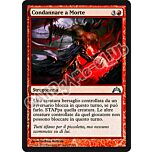099 / 249 Condannare a Morte non comune (IT) -NEAR MINT-