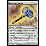 162 / 306 Dead-Iron Sledge non comune (EN) -NEAR MINT-