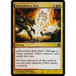 099 / 145 Intimidation Bolt non comune (EN) -NEAR MINT-