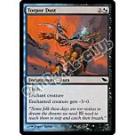 177 / 301 Torpor Dust comune (EN) -NEAR MINT-